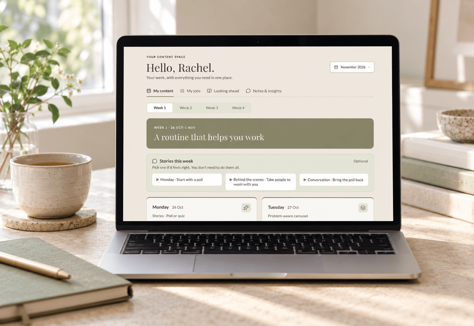 Rachel can see what to create next, without starting from scratch.